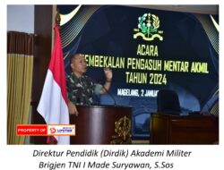 Pembekalan Pengasuh Resimen Taruna 2024 Resmi Dibuka Direktur Pendidik (Dirdik) Akmil