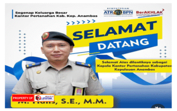 Bang Hafis, Sosok Keren dan Murah Senyum Resmi Jabat Kepala Kantor Pertanahan Kabupaten Kepulauan Anambas